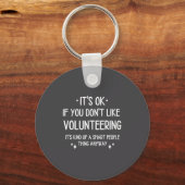 Volunteering Volunteer Quote Funny Saying Men Wome キーホルダー (正面)