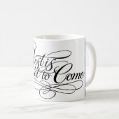 VonHolmのデザインによるマグは"ベストまだ"来ることです コーヒーマグカップ (正面右)