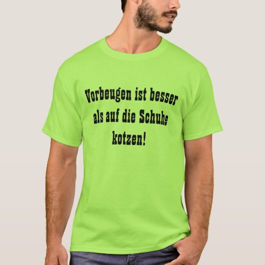 Vorbeugen ist besser tシャツ (正面)