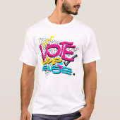 VOTEまたはElse Tシャツ (正面)