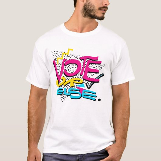 VOTEまたはElse Tシャツ (正面)