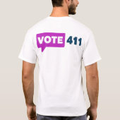Vote411を宣伝するTシャツ Tシャツ (裏面)