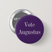 Vote Augustus – ローマ皇帝 缶バッジ (正面&裏面)