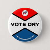 VOTE DRY Prohibition Party 缶バッジ (正面)