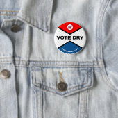 VOTE DRY Prohibition Party 缶バッジ (インサイチュ)