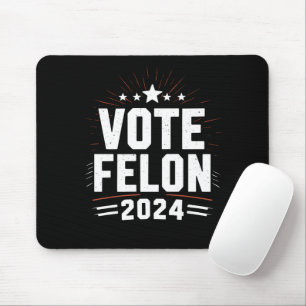 Vote Felon Trump 2024 選挙 投票 ジョーク グッズ マウスパッド