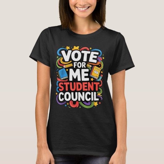 Vote For Me Student Council Great Vibes School Ele Tシャツ (正面)