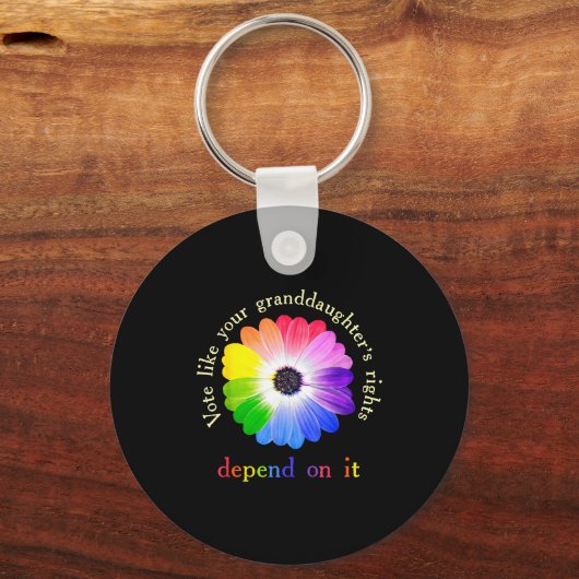 Vote Like Your Granddaughter's Rights Depend On It キーホルダー (正面)