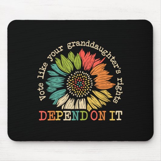 Vote Like Your Granddaughter's Rights Depend On It マウスパッド (正面)