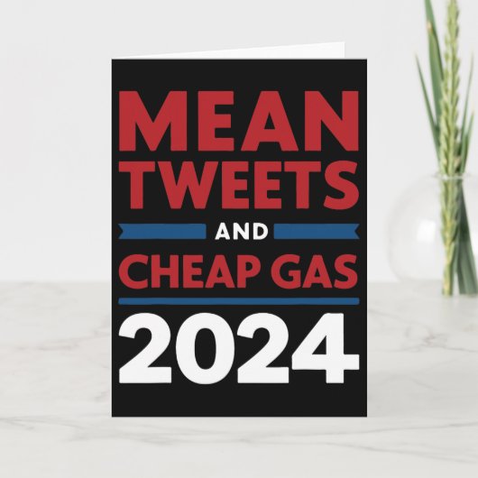 Vote Mean Tweets And Cheap Gas Pro Trump Republica カード (正面)