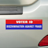 Voter ID Is Discrimination Against Fraud バンパーステッカー (車上)