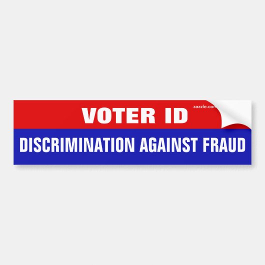 Voter ID Is Discrimination Against Fraud バンパーステッカー (正面)