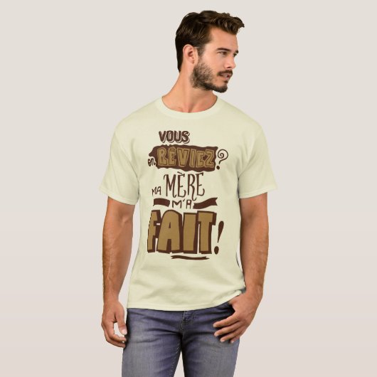 vous_en_reviez_ma_mere_fait_citation_2325 tシャツ (正面フル)