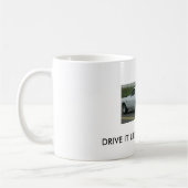 VPの焼損は、それを好みます盗みましたそれを運転します! コーヒーマグカップ (左)