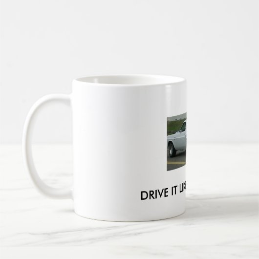 VPの焼損は、それを好みます盗みましたそれを運転します! コーヒーマグカップ (左)