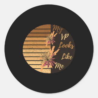 Vp Like Me - Gift 素晴らし For Kamala Harris ラウンドシール