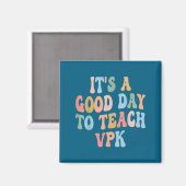 Vpk Teacher Back To School First Day Of Vpk Teache マグネット (正面/裏面)