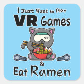 VRゲーム&ラ遊ーメンが欲し食べい! スクエアシール (正面)