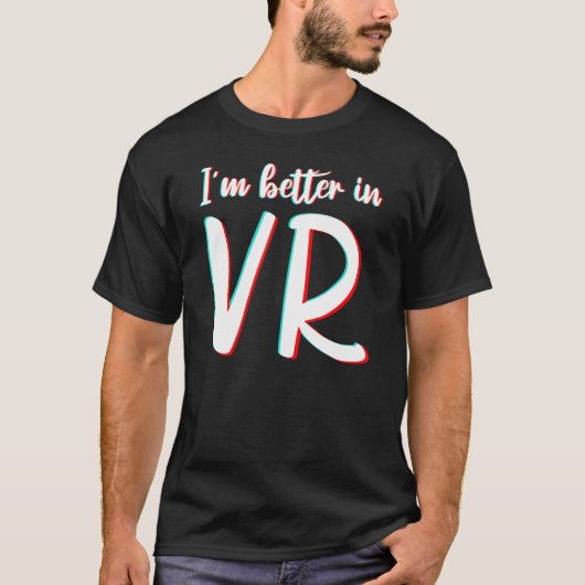 Vrバーチャルリアリティの皮肉で良い Tシャツ (正面)