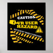 Vr Console Virtual Reality Caution Hazard Pc Nerd  ポスター (正面)