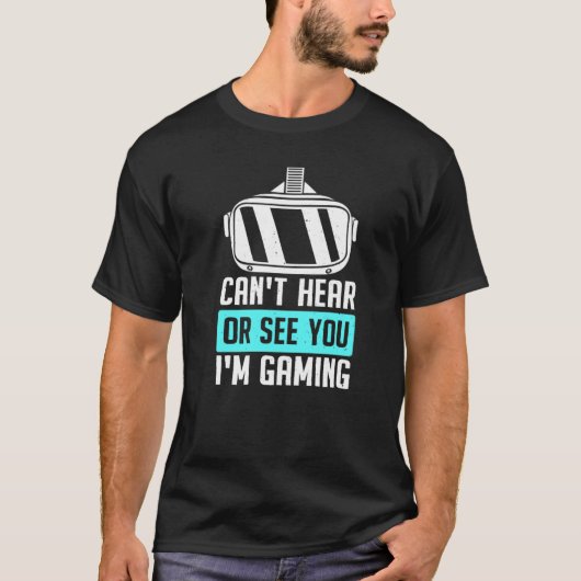 Vr P用のゲーム引用文を聞くことができない、または表示できない Tシャツ (正面)