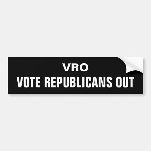 VRO、共和党を追放せよ バンパーステッカー (正面)