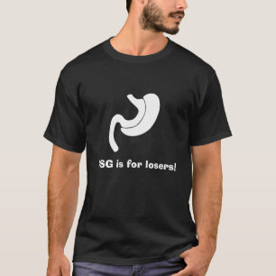 VSGは敗者のためです! Tシャツ