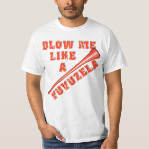 VuvuzelaのおもしろTシャツのように私を吹いて下さい Tシャツ