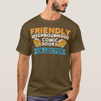 Vwol Friendly Neighbourhood Comic Books Collector  Tシャツ