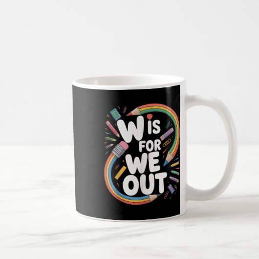 WはWe OutのW　先生ユーモア 学校が終わって夏のV コーヒーマグカップ (右)