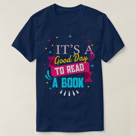 Wシャツの本好読きにはいい日だ Tシャツ (デザイン正面)