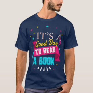 Wシャツの本好読きにはいい日だ Tシャツ