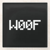 W00F [Leetspeak Animal Sounds] ガラスコースター (正面)