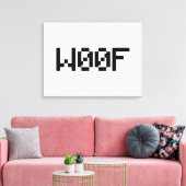 W00F [Leetspeak Animal Sounds] キャンバスプリント (インサイチュ (リビング))