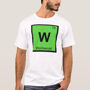 W - ワームウッド化学元素記号 Tシャツ