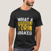 W A Difference A Torin Makes Name Torin Tシャツ (正面)