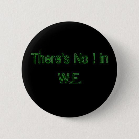 W.E.にIがありません 缶バッジ (正面)