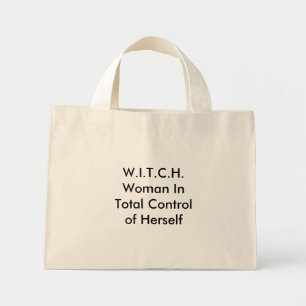 W.I.T.C.H.女性が自分を完全に支配している ミニトートバッグ
