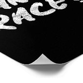 W Race Humor Saying Gift  ポスター (角)