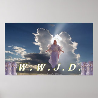 W.W.J.D. Poster Designed By TreasureForAllUSA.com ポスター