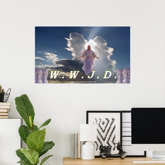 W.W.J.D. Poster Designed By TreasureForAllUSA.com ポスター (ホームオフィス)