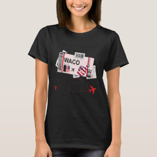 Waco Girl  Waco Boarding Pass Tシャツ