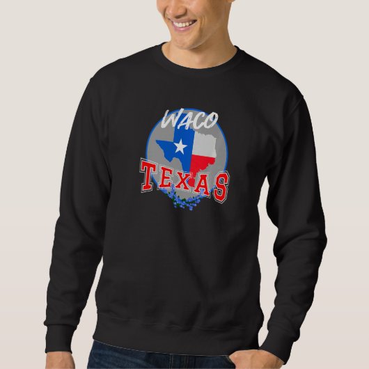 Waco Texas in Red White & Blue Bonnet Flower スウェットシャツ (正面)