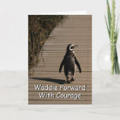 Waddle Forward With Courage Penguin Encouragement カード (正面)