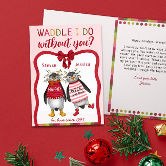 Waddle I Do Without You Penguin Couples Christmas  カード