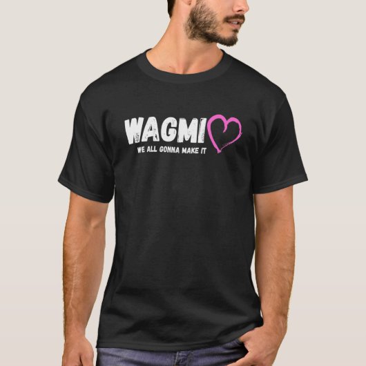 Wagmi我々は全員それを暗号とNft暗号にする Tシャツ (正面)