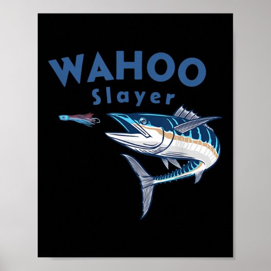 Wahoo Slayer Salt Water Fishing Wahoo  ポスター (正面)
