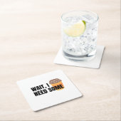 Wait, I Need Coffee – Funny Coffee Cup Quote Desig スクエアペーパーコースター (インサイチュ)