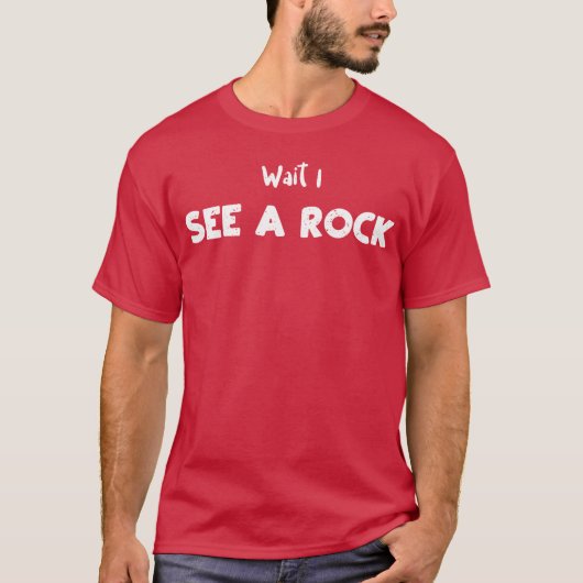 Wait I See A Rock Geology friend Tシャツ (正面)