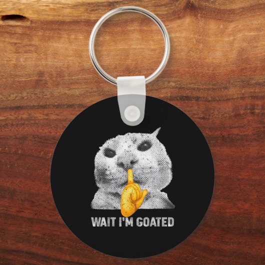 Wait I'm Goated Cat Silly Cats Meme Costume Men Wo キーホルダー (正面)